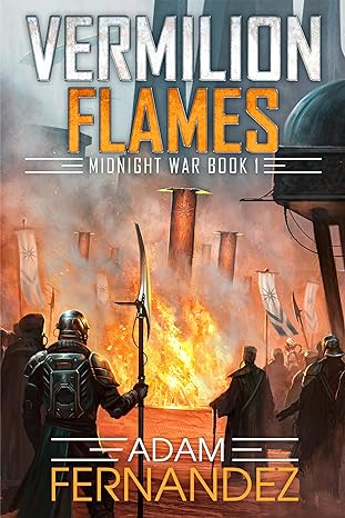 Vermilion Flames: Midnight War: Book I